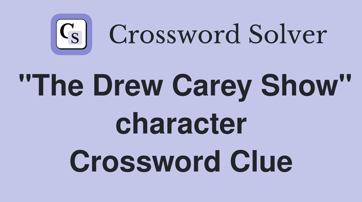 "The Drew Carey Show" character Crossword Clue