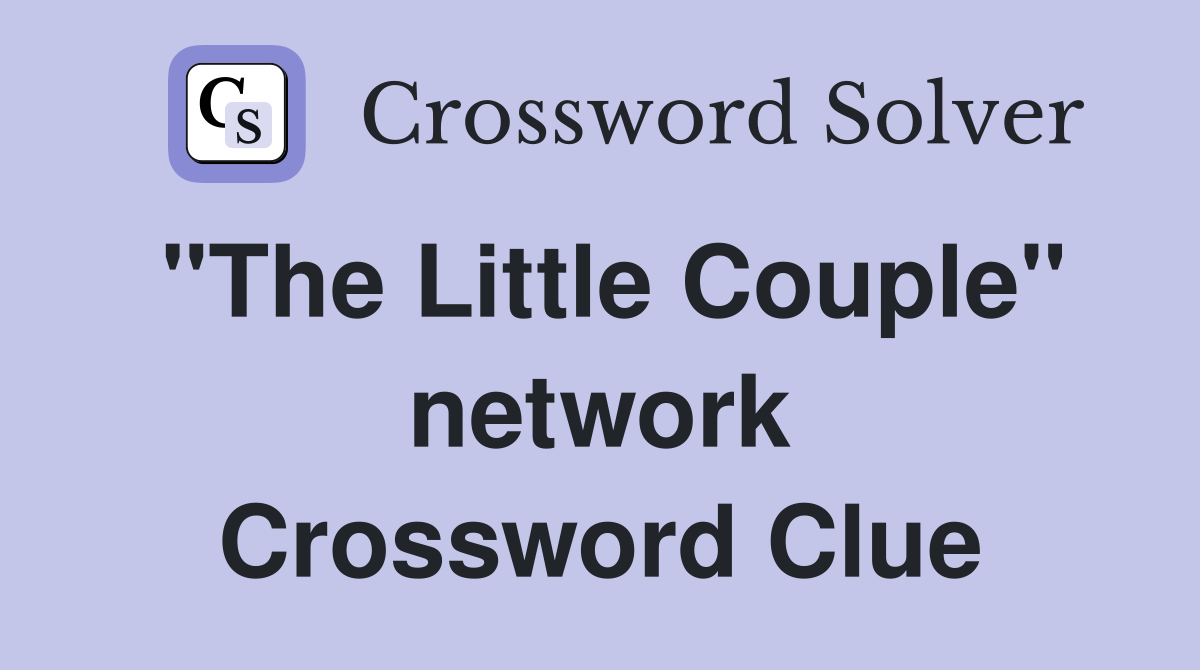 "The Little Couple" network Crossword Clue