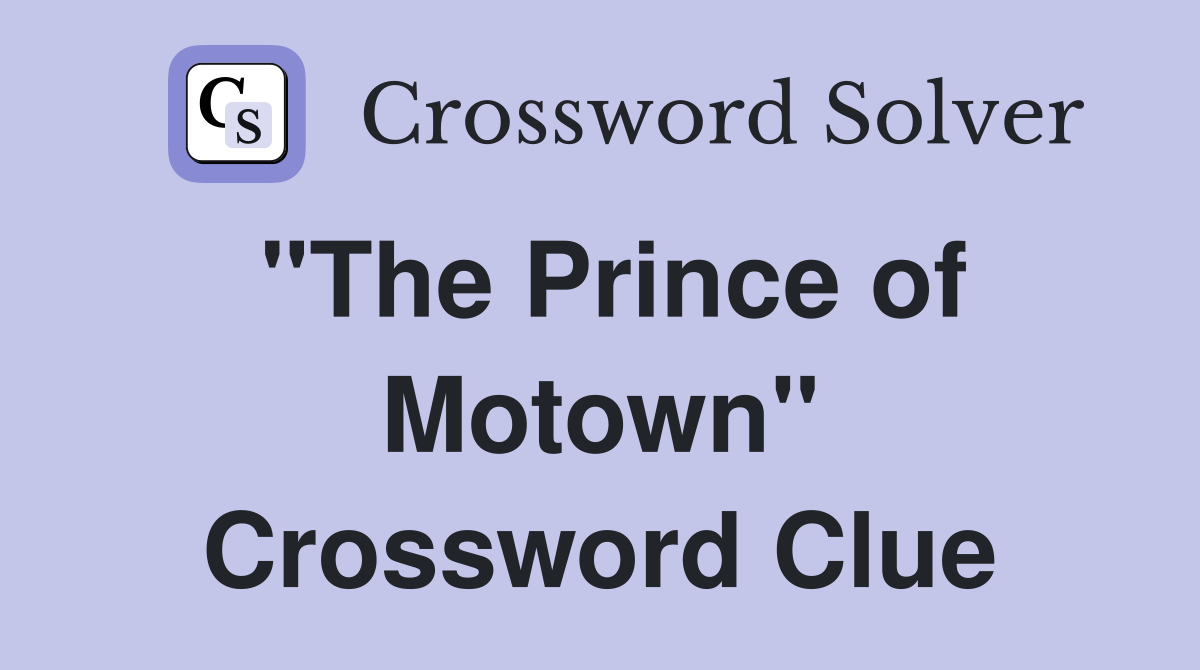 "The Prince of Motown" Crossword Clue