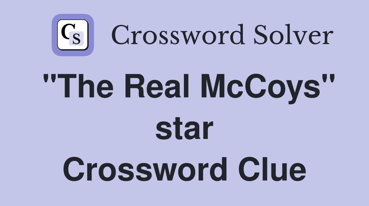 "The Real McCoys" star Crossword Clue
