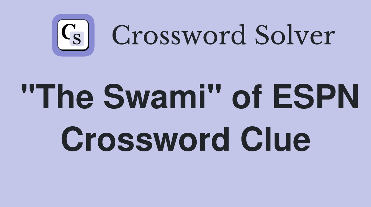"The Swami" of ESPN Crossword Clue
