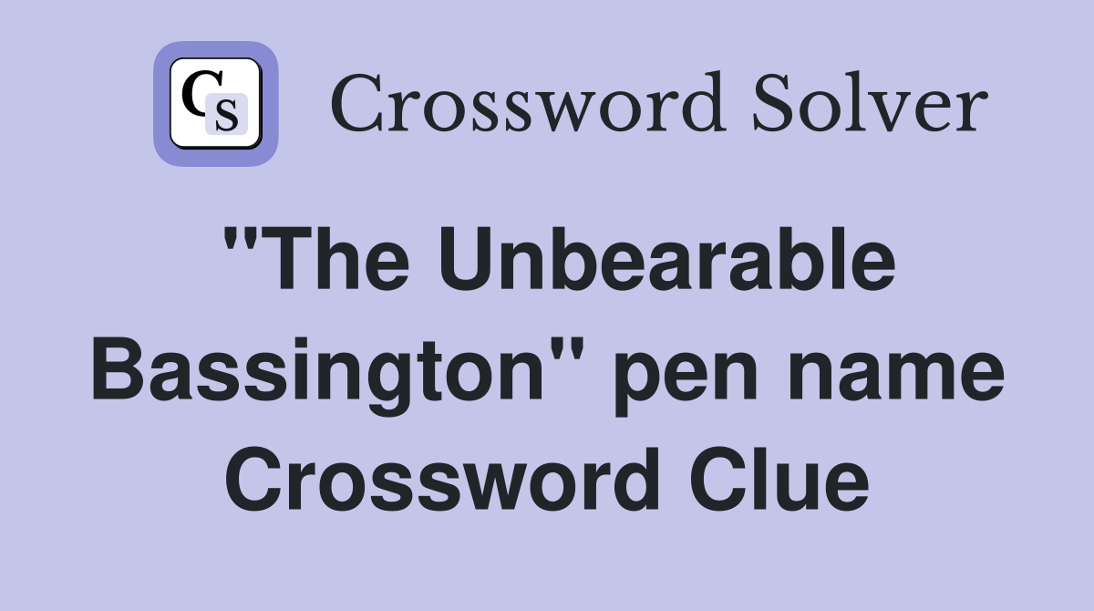 "The Unbearable Bassington" pen name Crossword Clue
