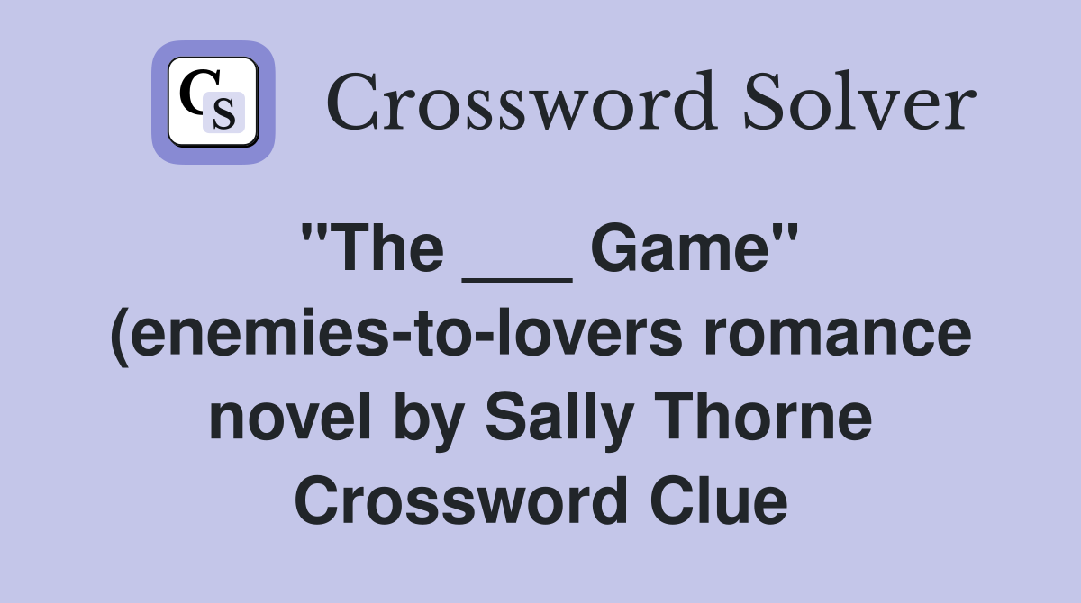 quot The Game quot (enemies to lovers romance novel by Sally Thorne quot The Game quot (enemies to lovers romance novel by Sally Thorne