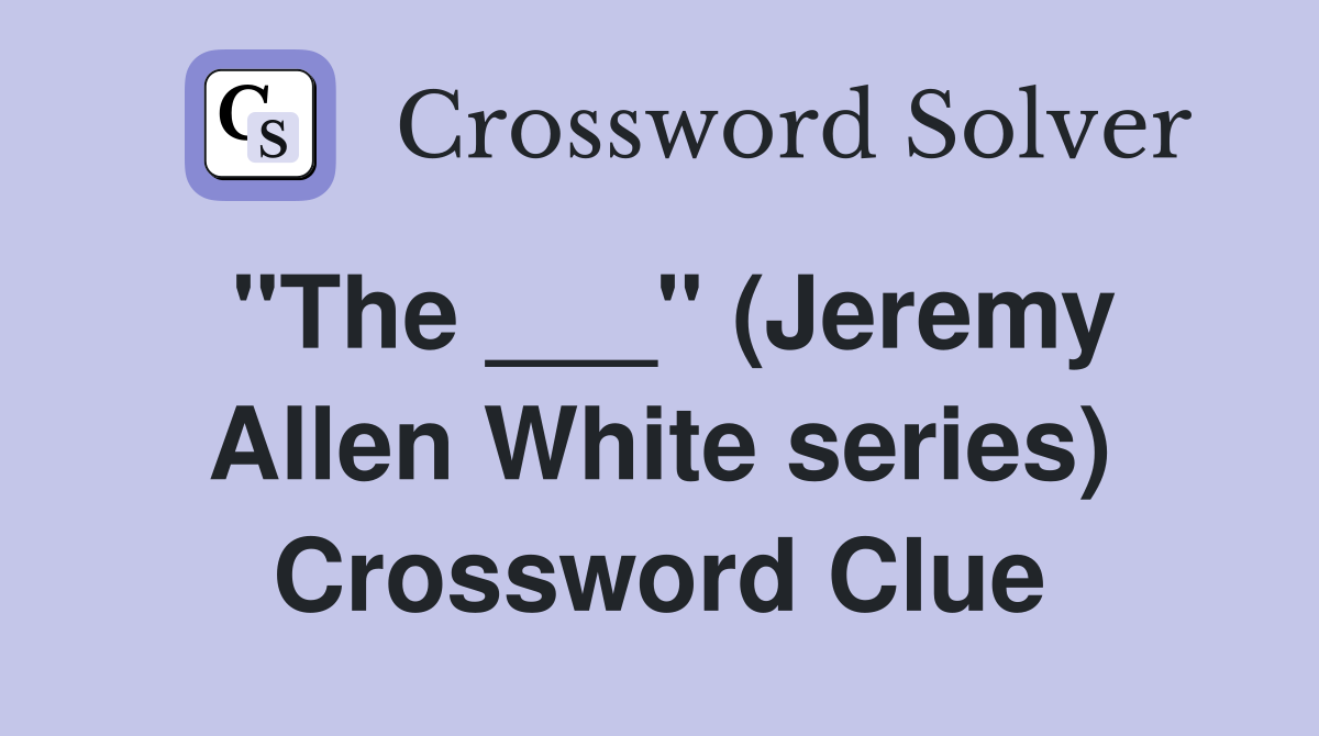 "The ___" (Jeremy Allen White series) Crossword Clue