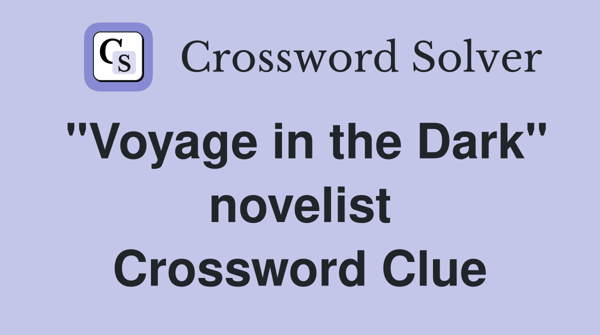 "Voyage in the Dark" novelist Crossword Clue