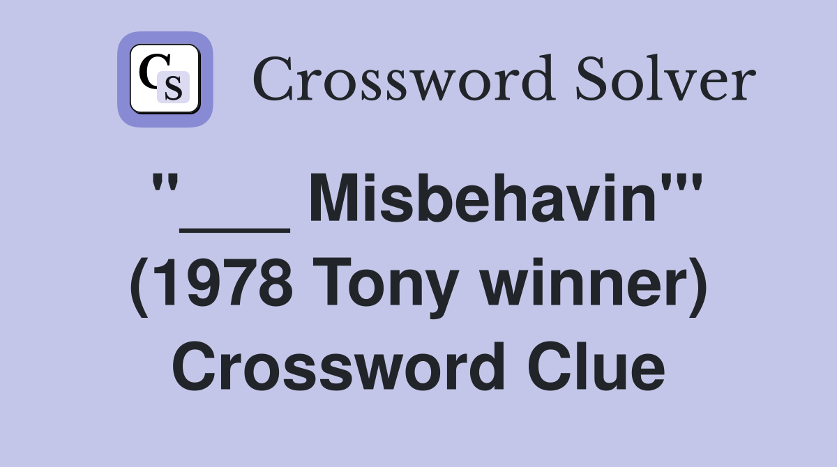 "___ Misbehavin"' (1978 Tony winner) Crossword Clue