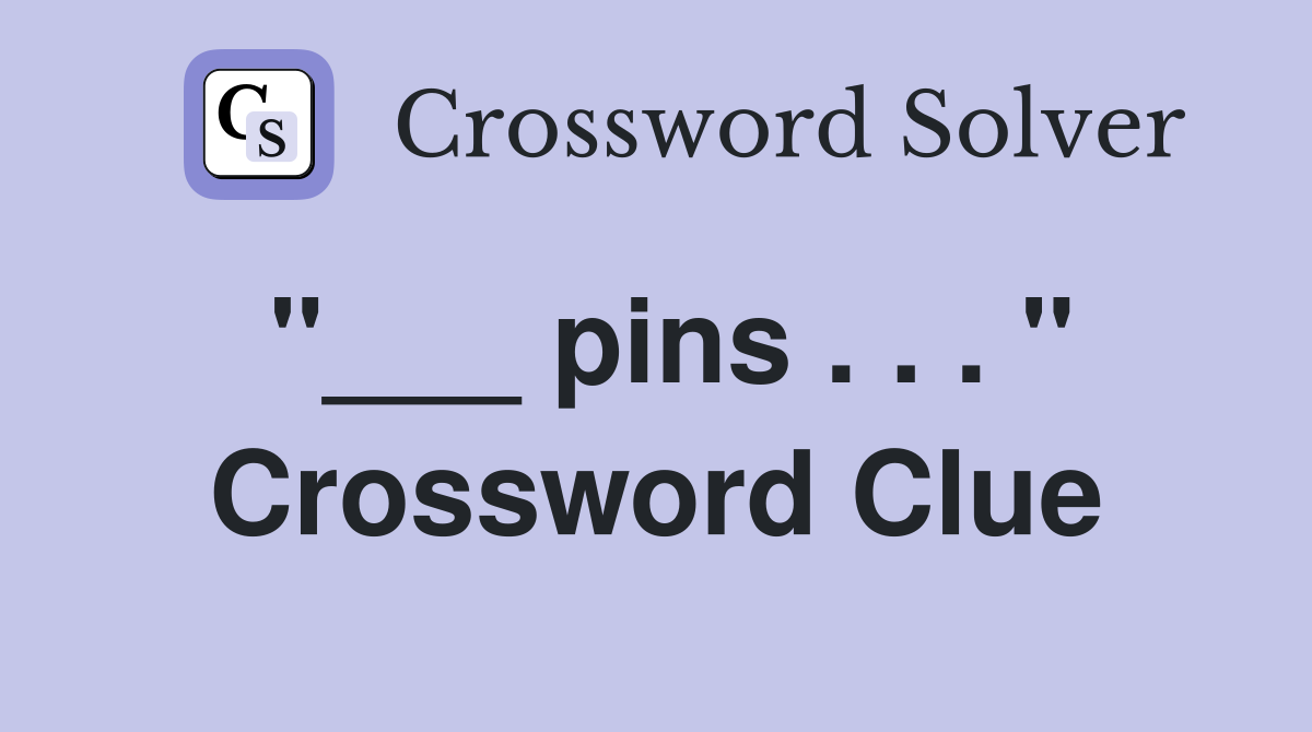 pins quot Crossword Clue Answers Crossword Solver