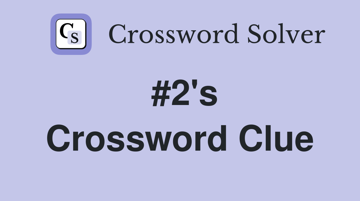 #2's Crossword Clue
