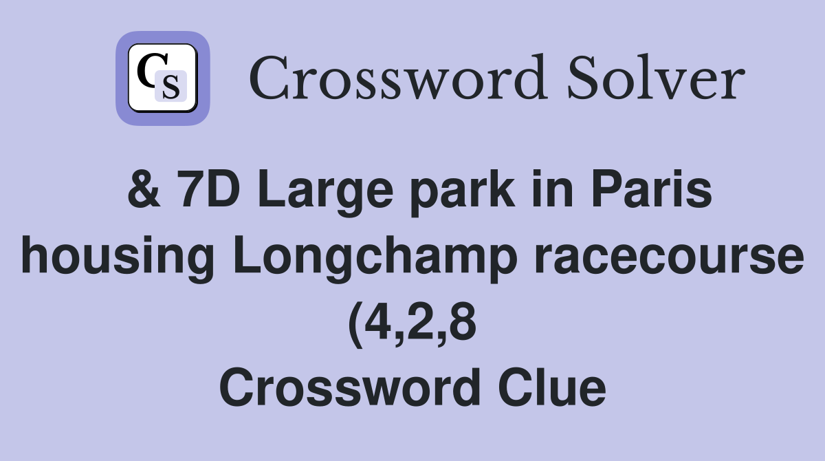 7D Large park in Paris housing Longchamp racecourse (4 2 8 7D Large park in Paris housing Longchamp racecourse (4 2 8