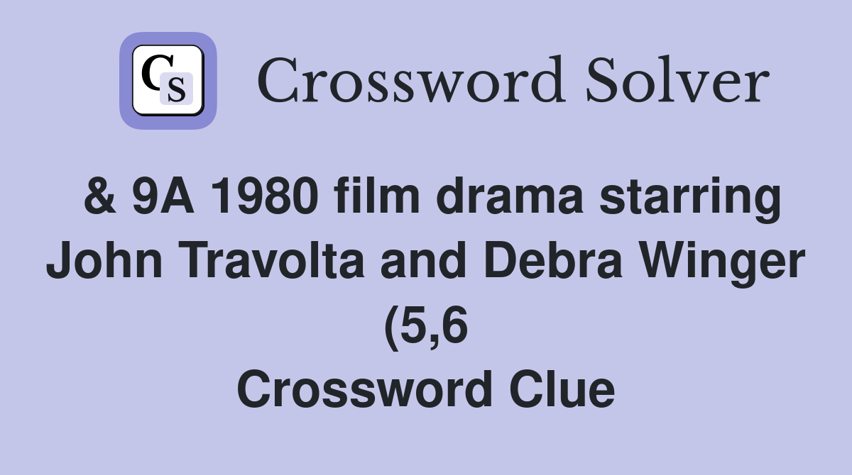 9A 1980 film drama starring John Travolta and Debra Winger (5 6 9A 1980 film drama starring John Travolta and Debra Winger (5 6
