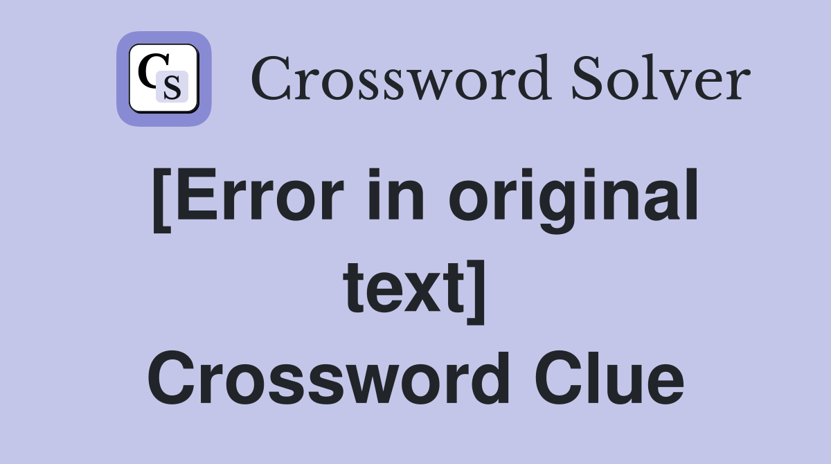 [Error in original text] Crossword Clue