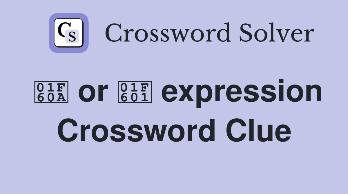 😊 or 😁 expression Crossword Clue