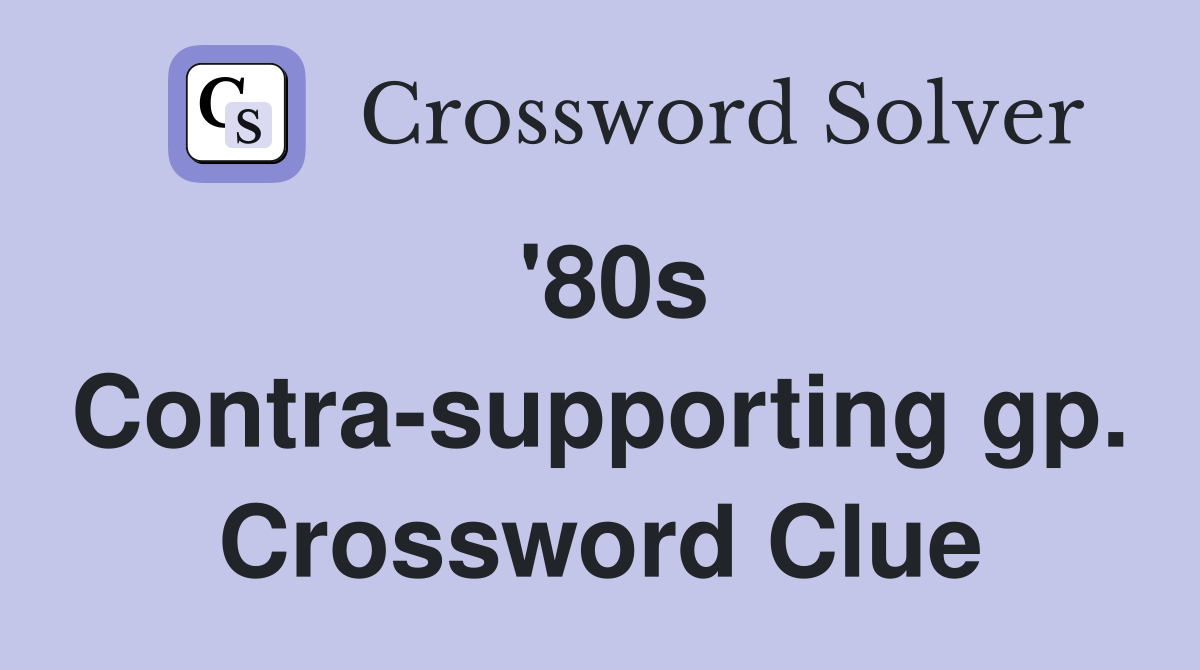 '80s Contra-supporting gp. Crossword Clue