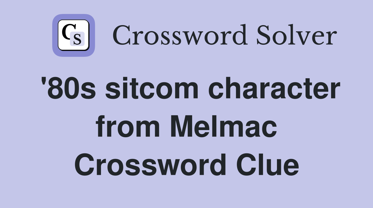 '80s sitcom character from Melmac Crossword Clue