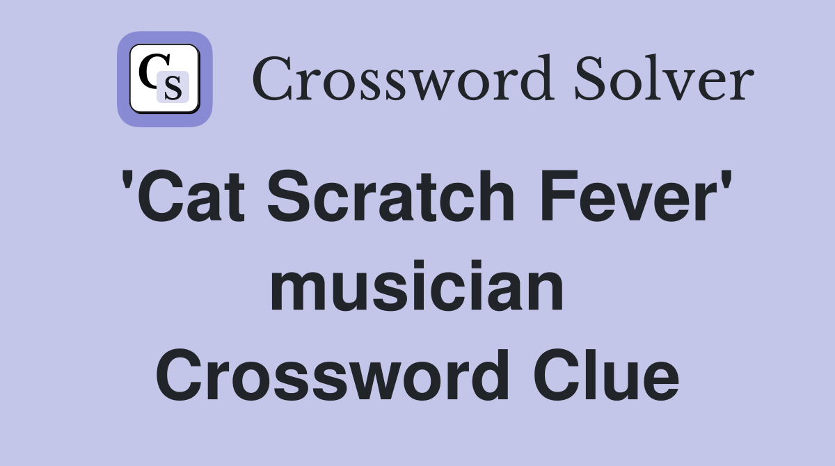'Cat Scratch Fever' musician Crossword Clue