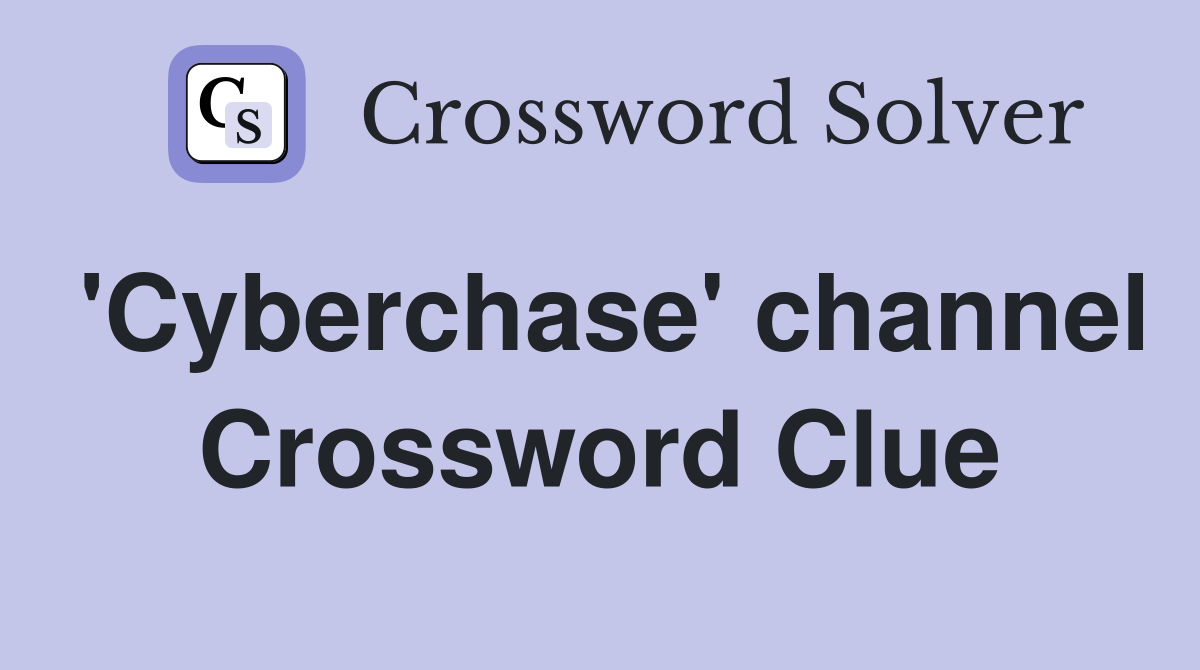 'Cyberchase' channel Crossword Clue