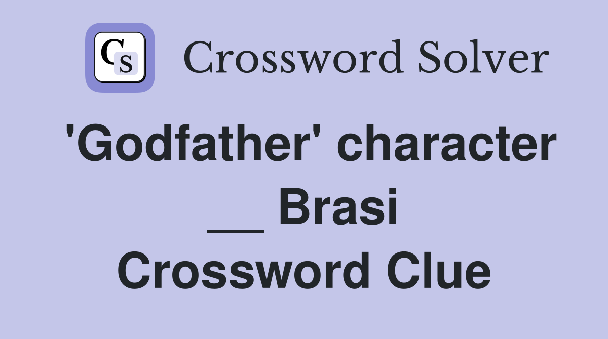 'Godfather' character __ Brasi Crossword Clue
