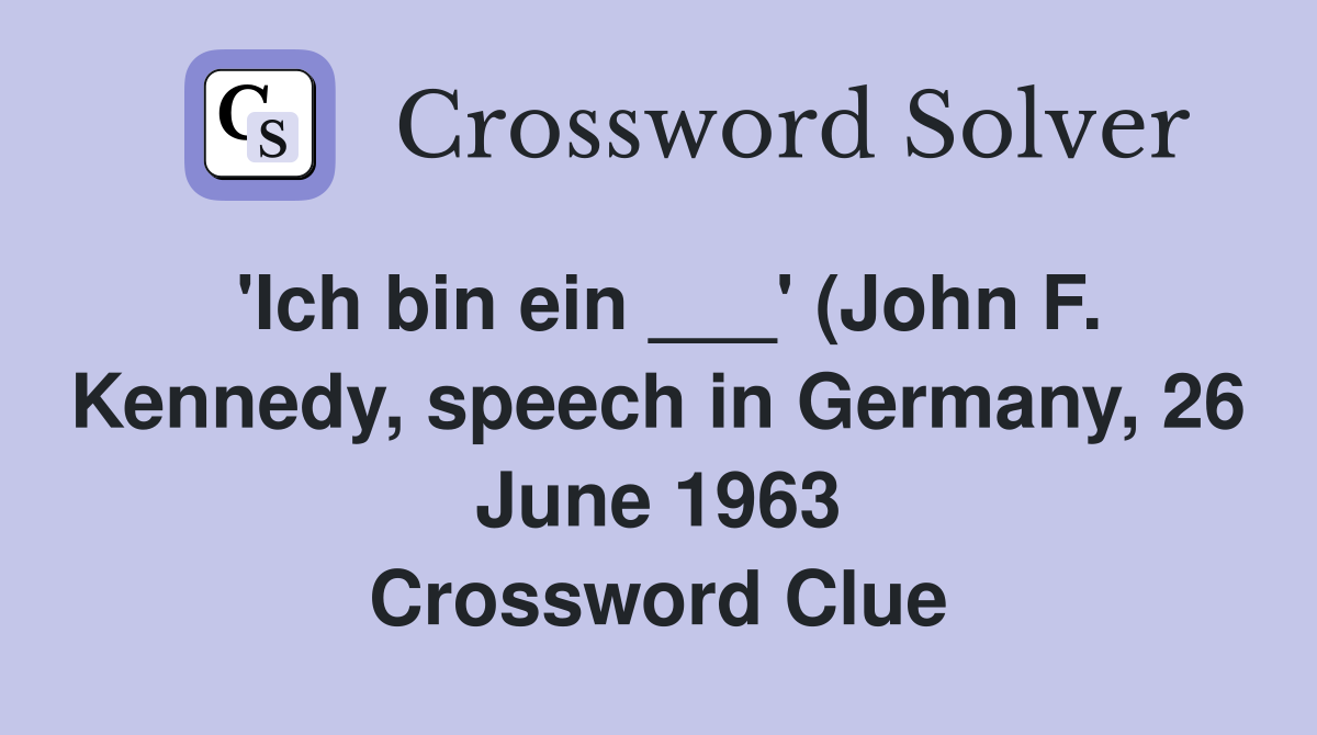 #39 Ich bin ein #39 (John F Kennedy speech in Germany 26 June 1963) (8 #39 Ich bin ein #39 (John F Kennedy speech in Germany 26 June 1963) (8