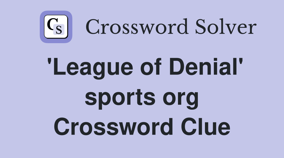 'League of Denial' sports org Crossword Clue