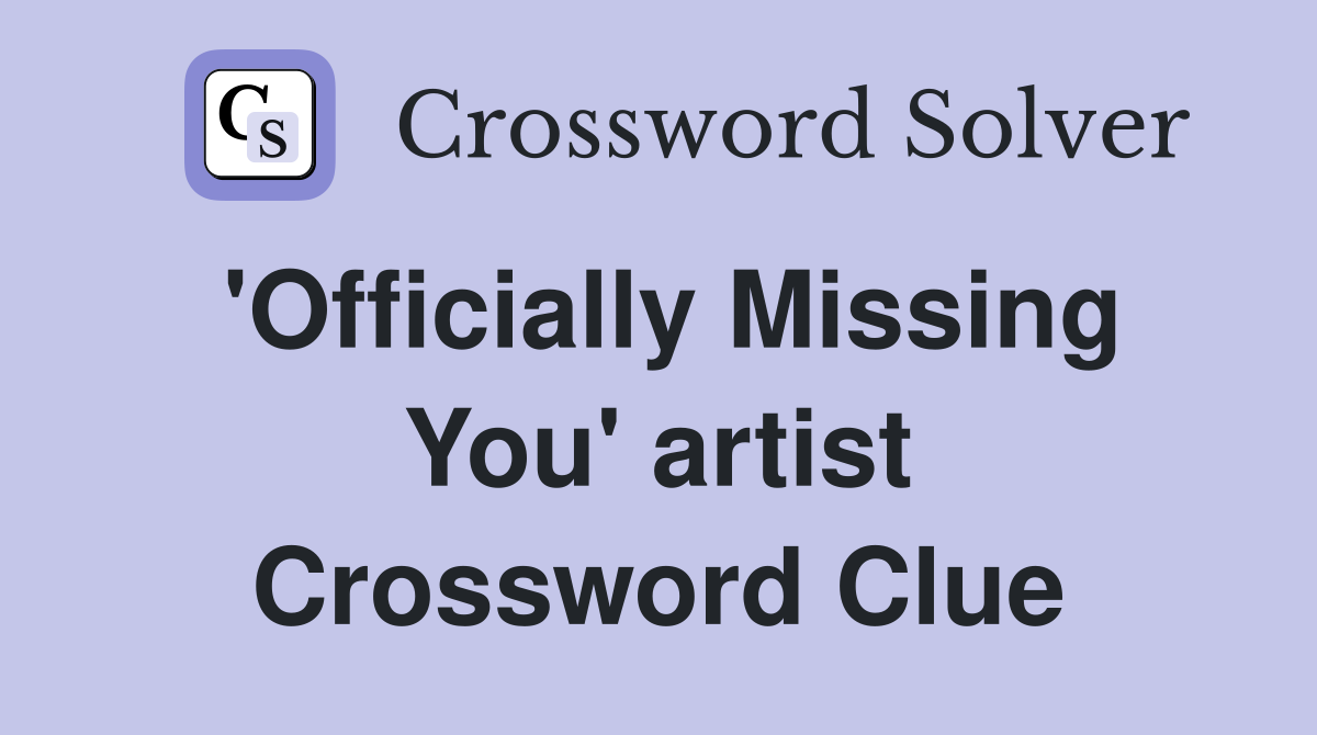 'Officially Missing You' artist Crossword Clue