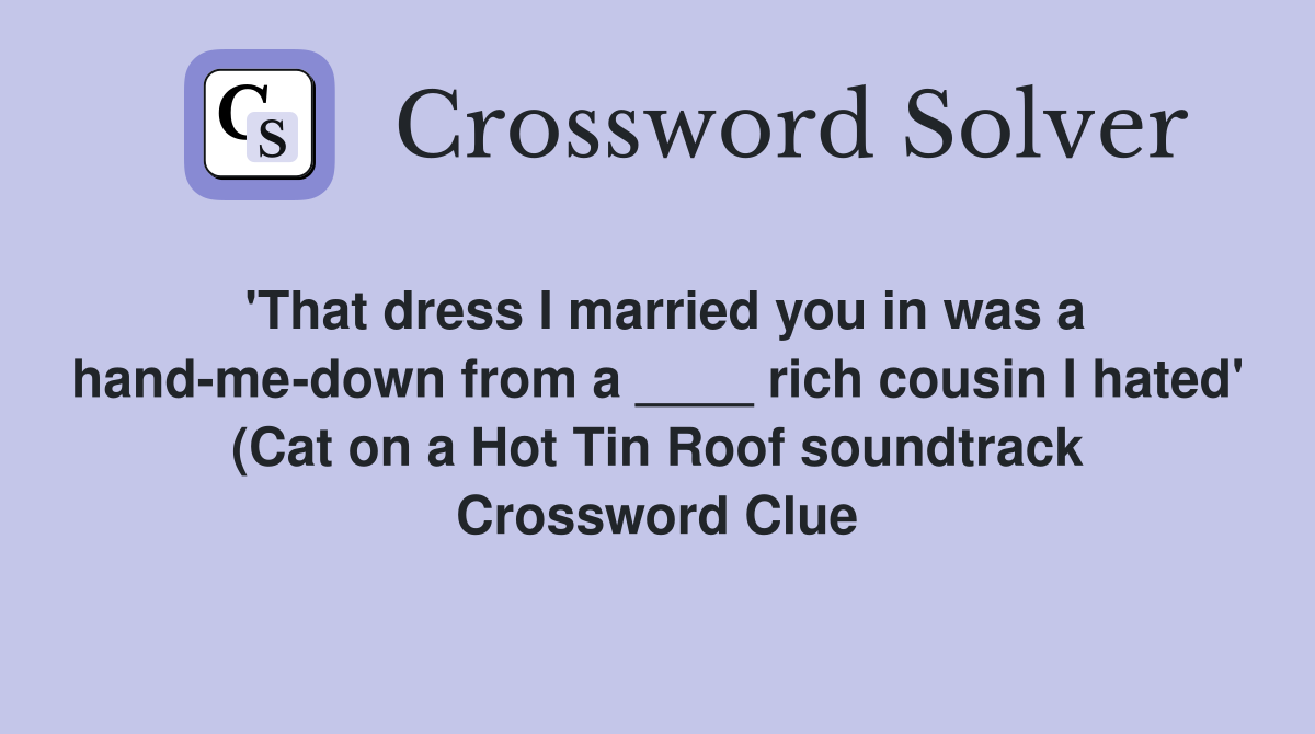 #39 That dress I married you in was a hand me down from a rich cousin #39 That dress I married you in was a hand me down from a rich cousin
