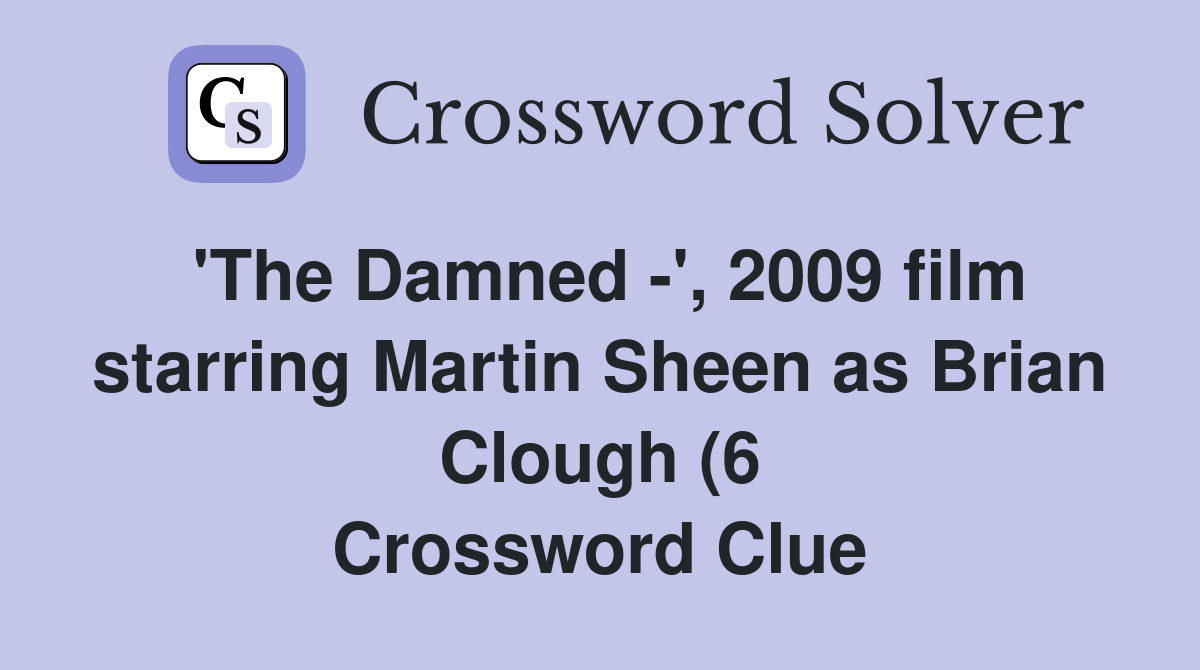 #39 The Damned #39 2009 film starring Martin Sheen as Brian Clough (6 #39 The Damned #39 2009 film starring Martin Sheen as Brian Clough (6