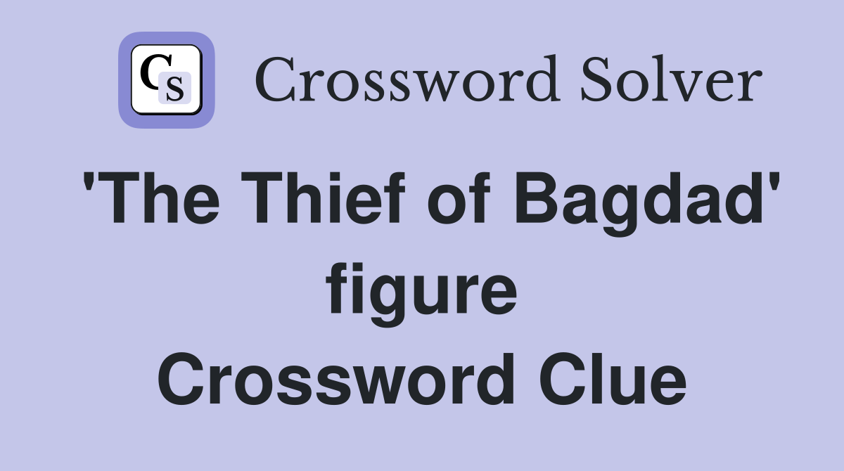 'The Thief of Bagdad' figure Crossword Clue