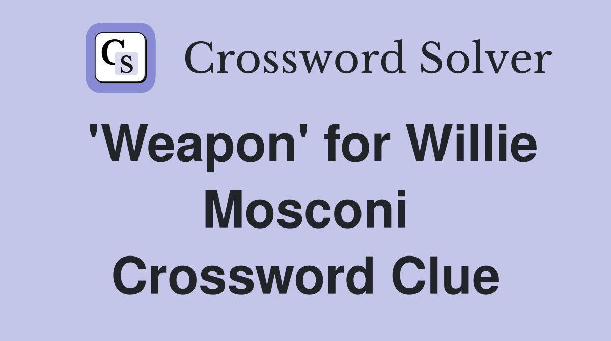 'Weapon' for Willie Mosconi Crossword Clue