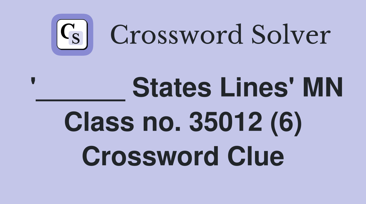 '______ States Lines' MN Class no. 35012 (6) Crossword Clue