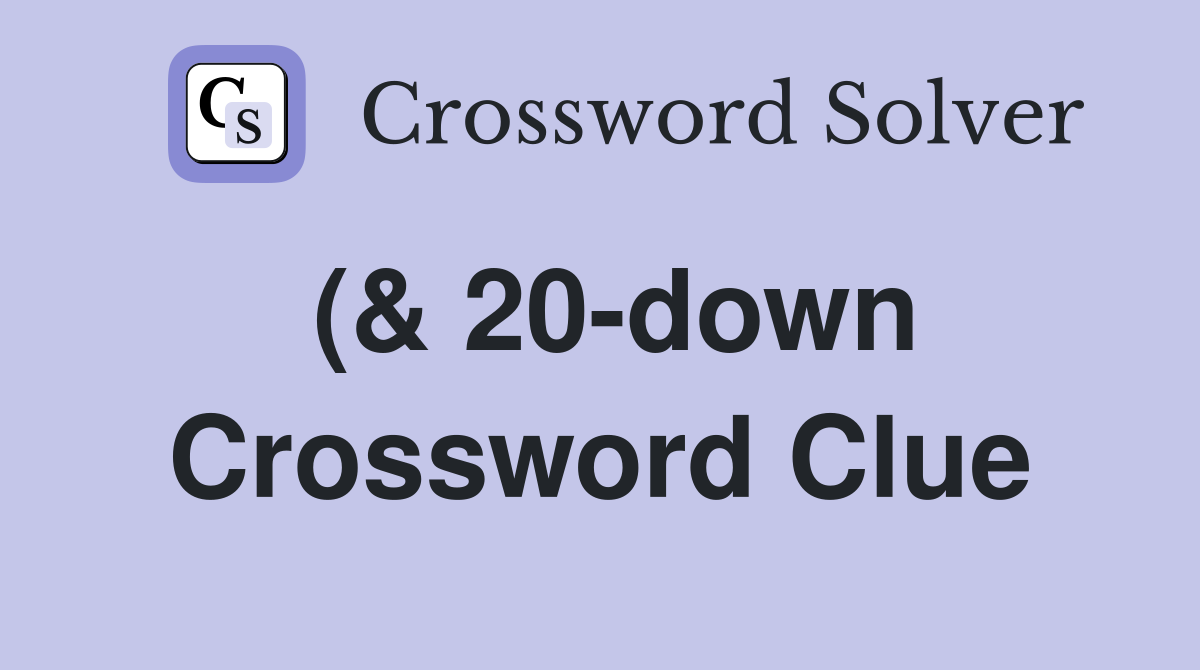 ( 20 down) Dampen enthusiasm for Noel Coward or put off (4 4 5 2 ( 20 down) Dampen enthusiasm for Noel Coward or put off (4 4 5 2