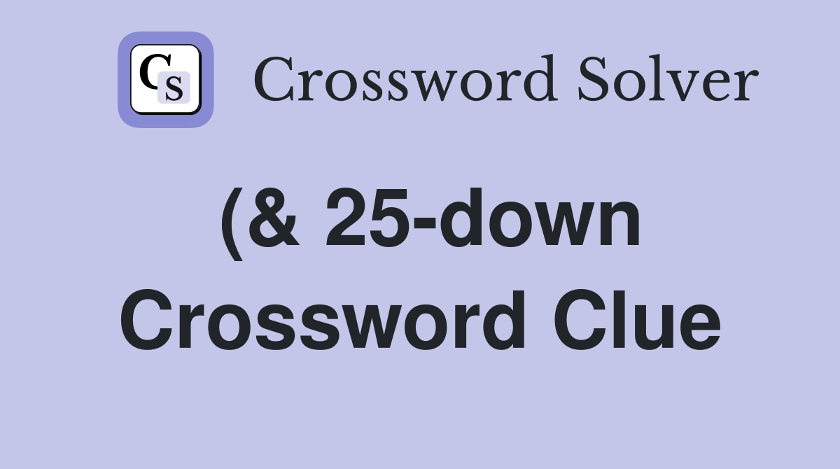( 25 down) Reduce the difference between two things (6 3 3 ( 25 down) Reduce the difference between two things (6 3 3