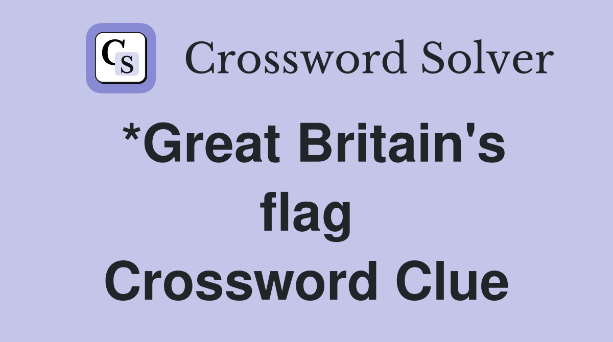 *Great Britain's flag Crossword Clue