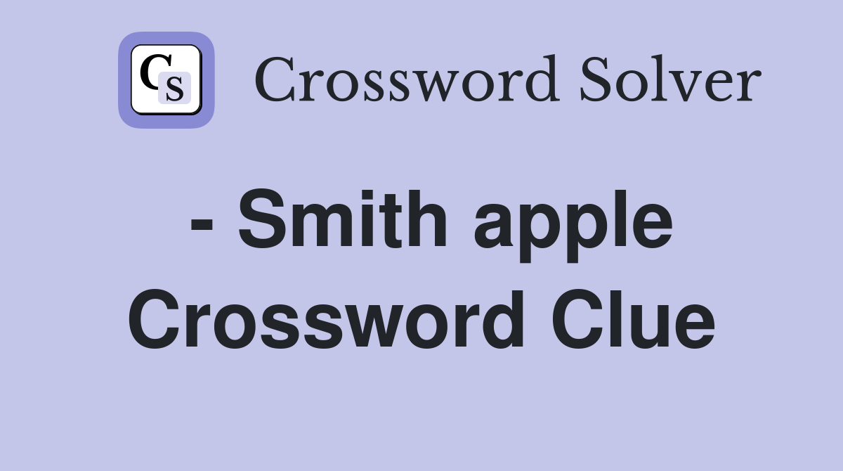 - Smith apple Crossword Clue