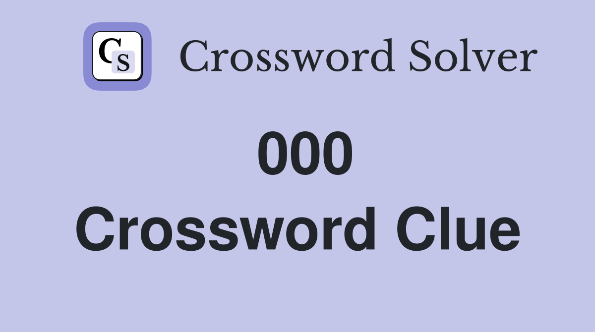 000 Crossword Clue