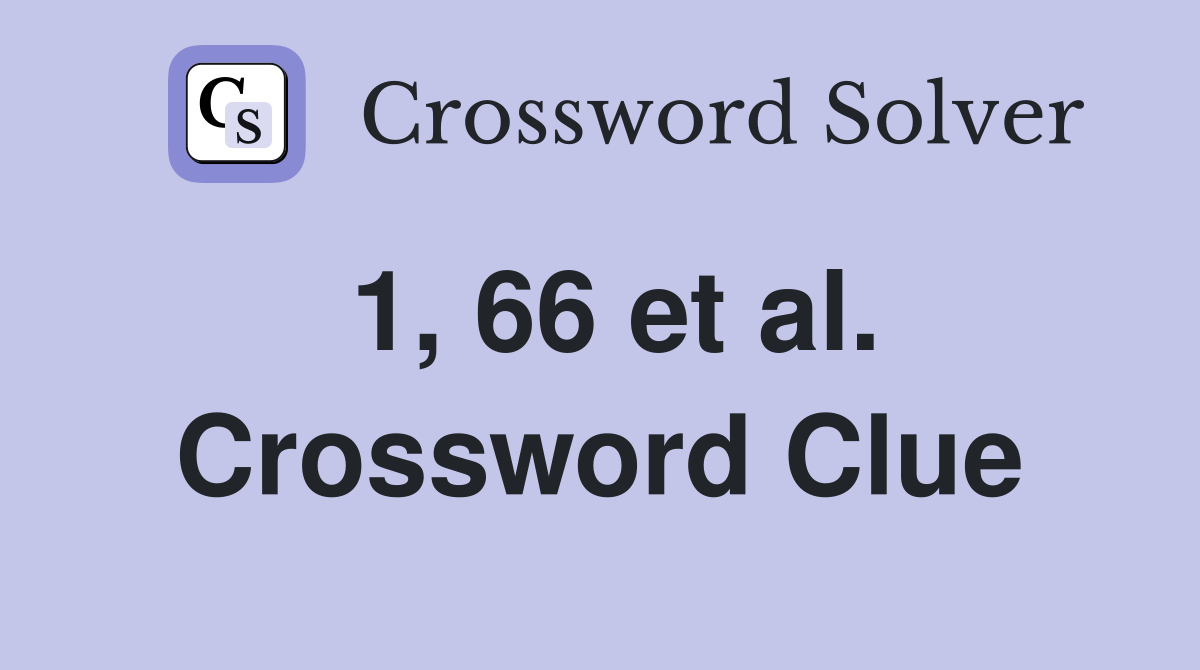 1, 66 et al. Crossword Clue
