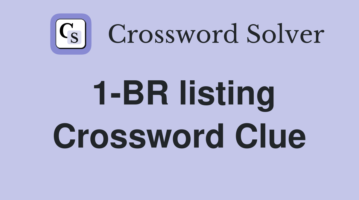 1-BR listing Crossword Clue