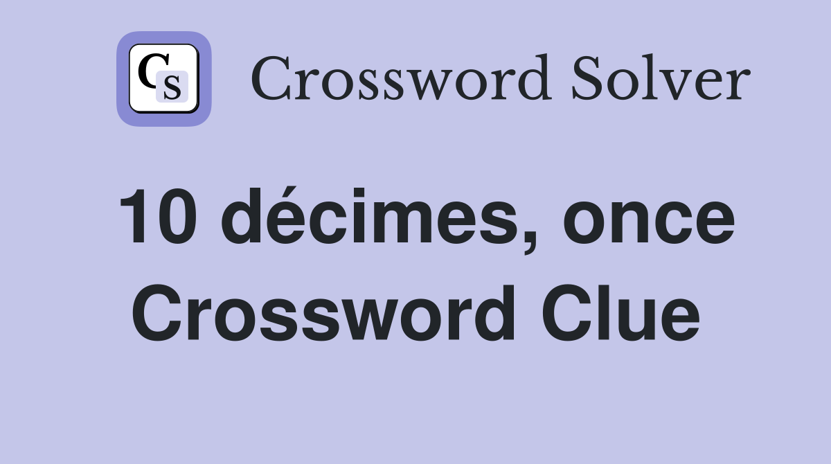 10 décimes, once Crossword Clue