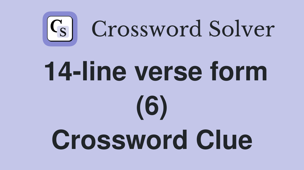 14-line verse form (6) Crossword Clue