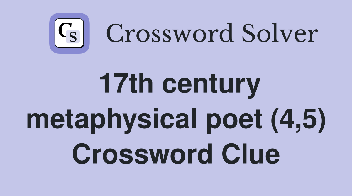 17th century metaphysical poet (4,5) Crossword Clue