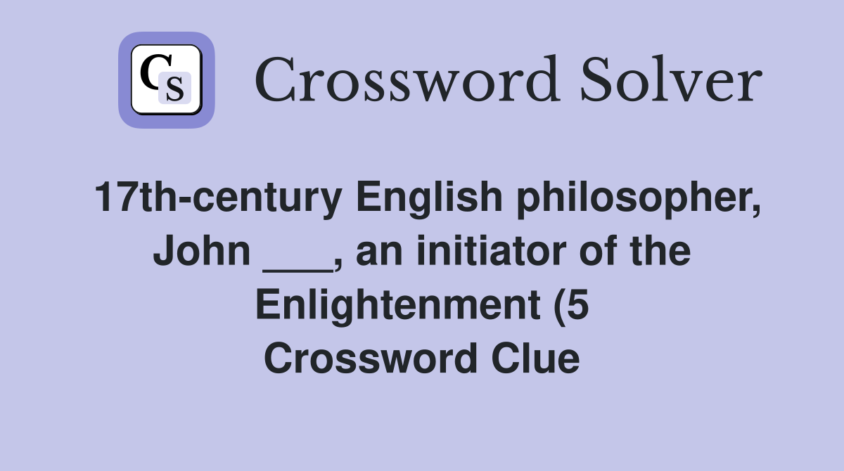 17th century English philosopher John an initiator of the 17th century English philosopher John an initiator of the