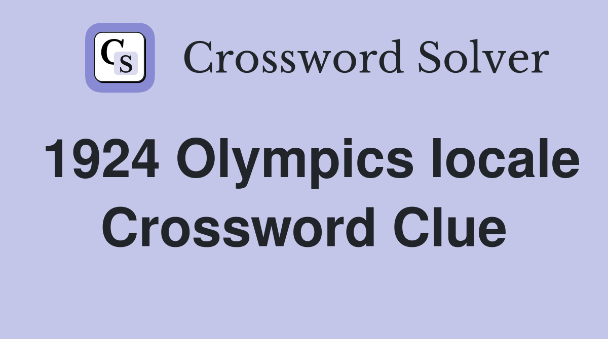 1924 Olympics locale Crossword Clue