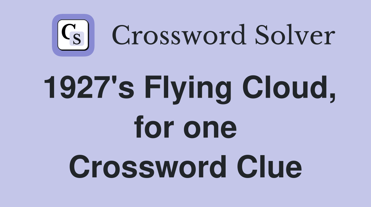1927's Flying Cloud, for one Crossword Clue