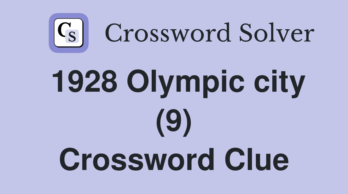 1928 Olympic city (9) Crossword Clue
