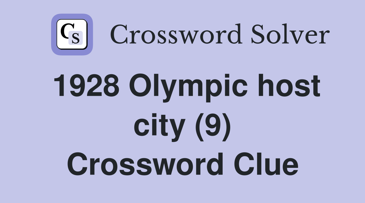 1928 Olympic host city (9) Crossword Clue