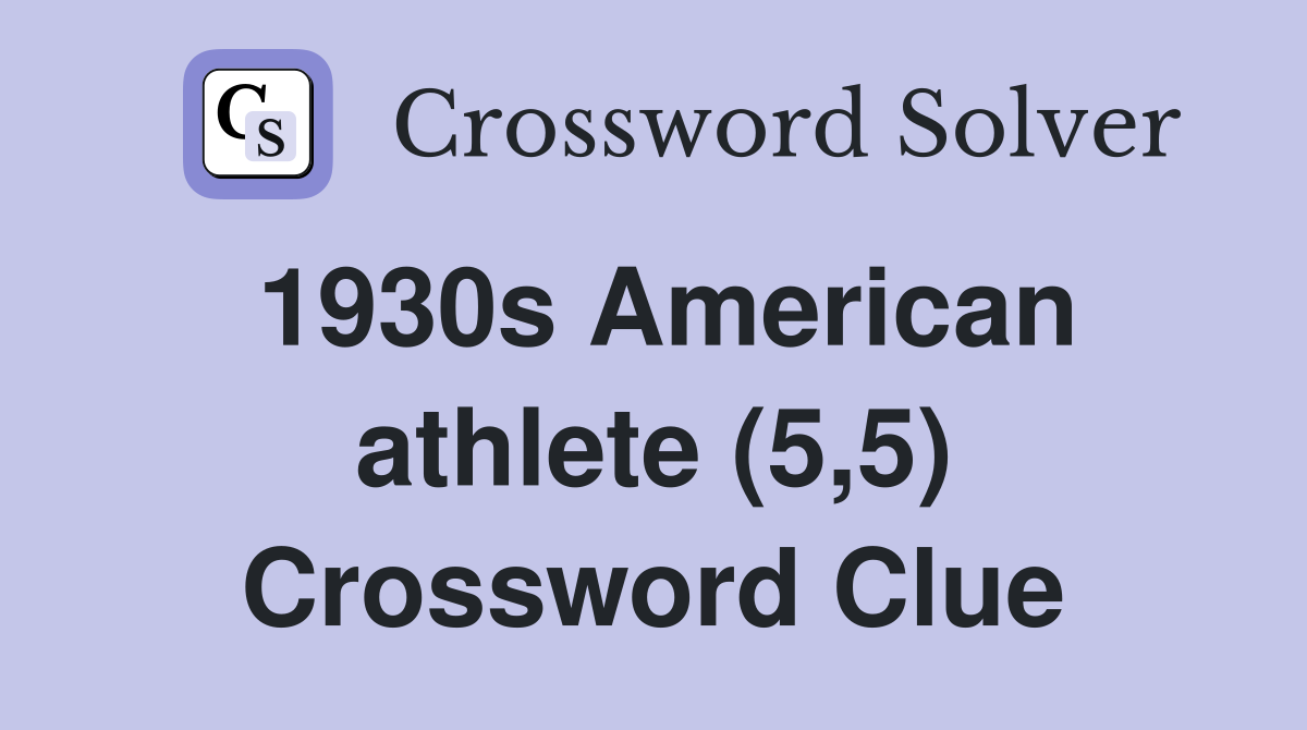 1930s American athlete (5,5) Crossword Clue