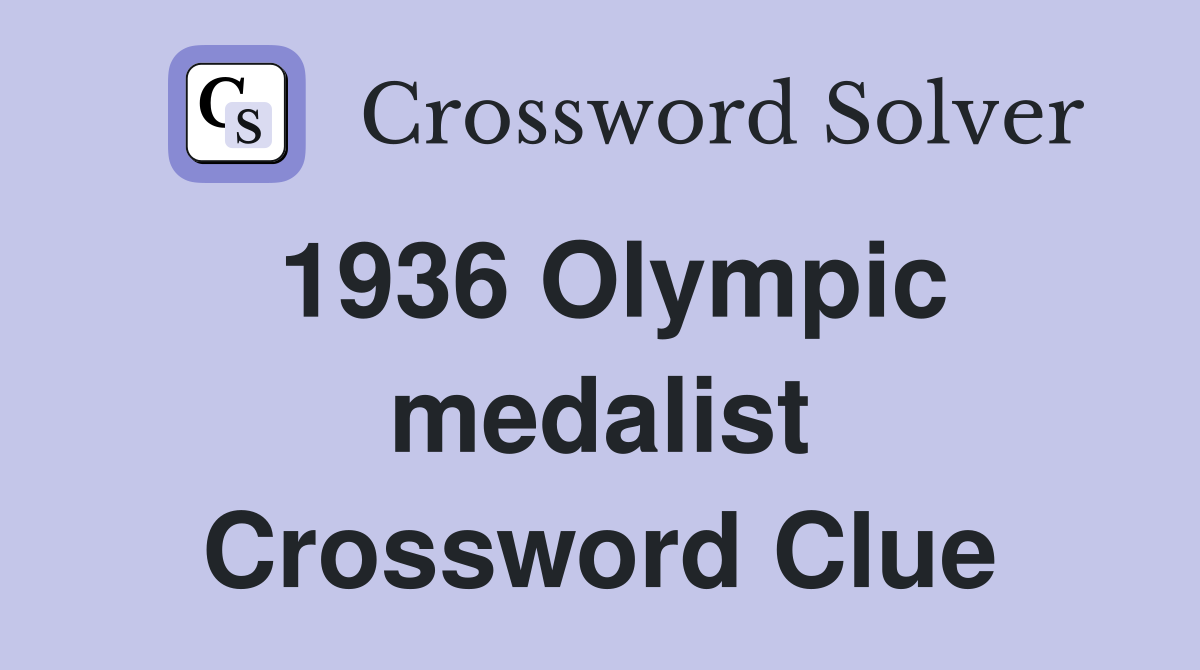 1936 Olympic medalist Crossword Clue