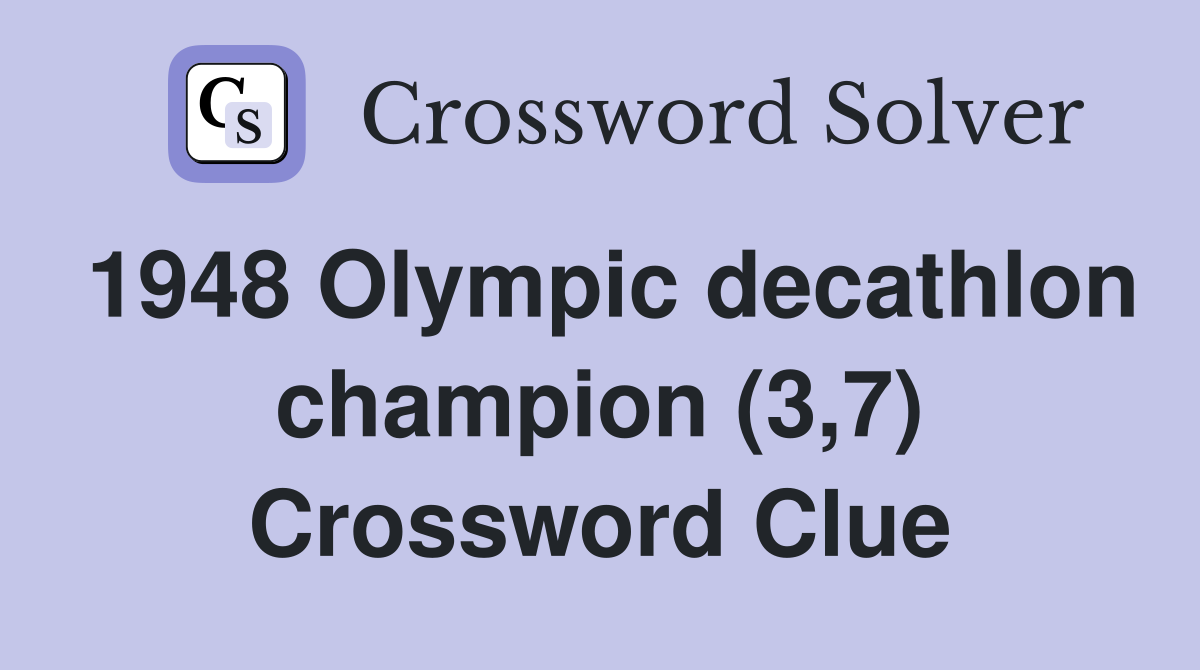 1948 Olympic decathlon champion (3,7) Crossword Clue