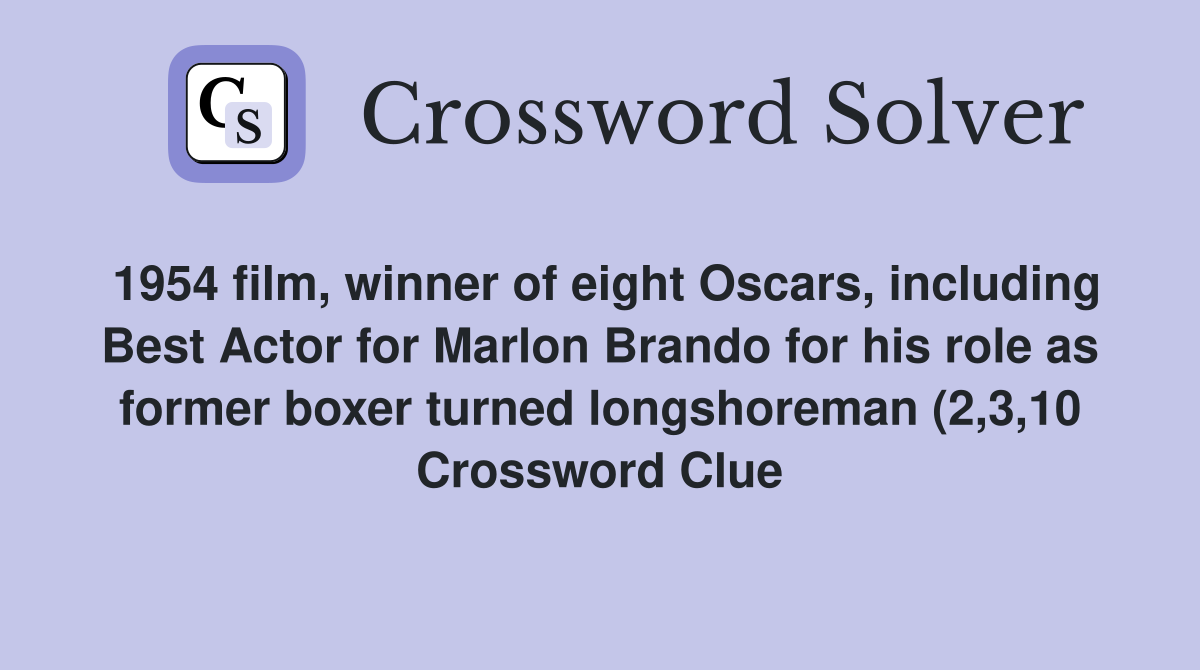 1954 film winner of eight Oscars including Best Actor for Marlon 1954 film winner of eight Oscars including Best Actor for Marlon