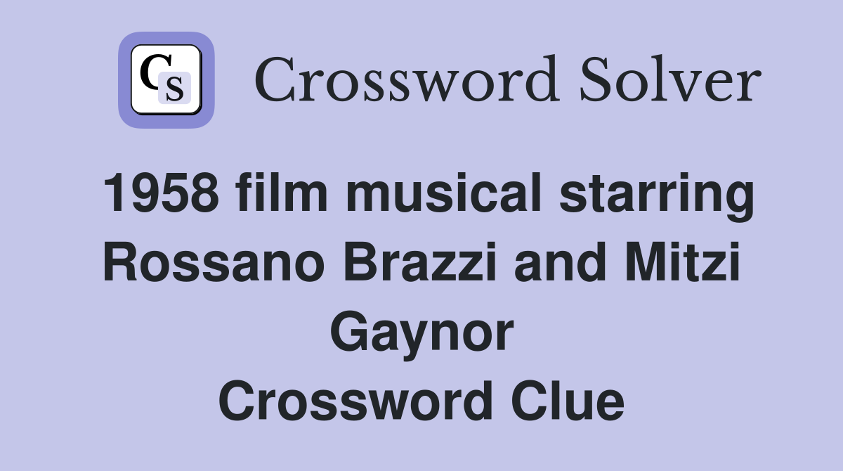 1958 film musical starring Rossano Brazzi and Mitzi Gaynor Crossword Clue