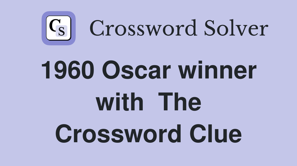 1960 Oscar winner  with  The Crossword Clue